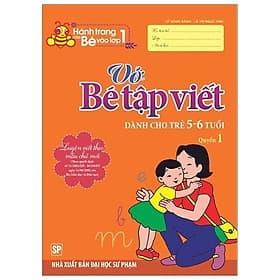 Sách Hành Trang Cho Bé Vào Lớp 1 - Vở Bé Tập Viết - Dành Cho Trẻ 5- 6- Tuổi - Quyển 1 - Tái Bản - Minh Long