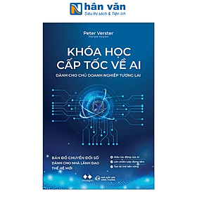 Khóa Học Cấp Tốc Về AI - Dành Cho Chủ Doanh Nghiệp Tương Lai - Nam Việt