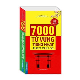 7000 Từ Vựng Tiếng Nhật Theo Chủ Đề - Minh Thắng