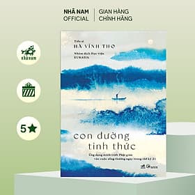 Con đường tỉnh thức (Tiến sĩ Hà Vĩnh Thọ) (Nhã Nam Official) - 
