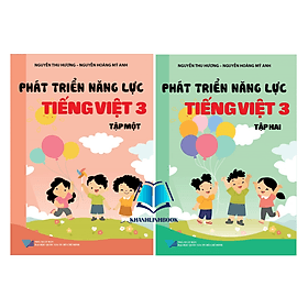 Combo Phát triển năng lực Tiếng Việt 3 - tập 1 + 2 (KP) - An Vi