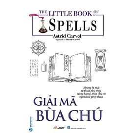 The Little Book Of Spells - Giải Mã Bùa Chú
