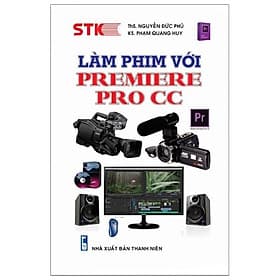 Làm Phim Với Premiere Pro CC - Thương Thương