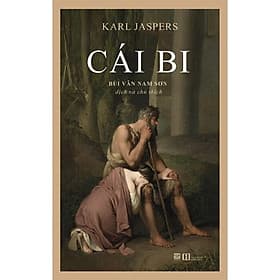 Cái Bi - Karl Jaspers - Bùi Văn Nam Sơn dịch - Triết học - Phanbook - Văn