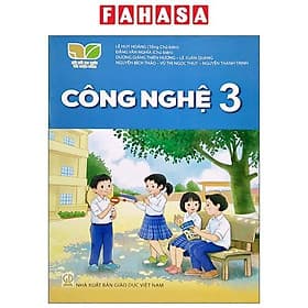 Sách Giáo Khoa Công Nghệ 3 (Kết Nối) (Chuẩn) - Nhà xuất bản Larousse