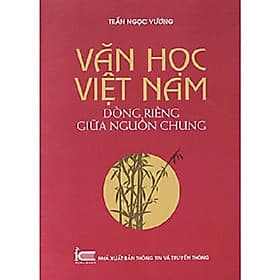 Văn học Việt Nam dòng riêng giữa nguồn chung ( VN) - Nam Việt
