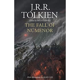 Tiểu thuyết Fantasy tiếng Anh: THE FALL OF NÚMENOR: and Other Tales from the Second Age of Middle-earth - An