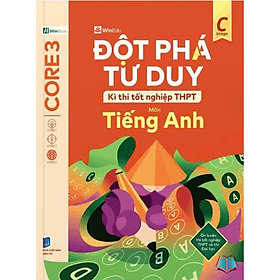 Đột Phá Tư Duy Kì Thi Tốt Nghiệp THPT Môn Tiếng Anh - An Thi