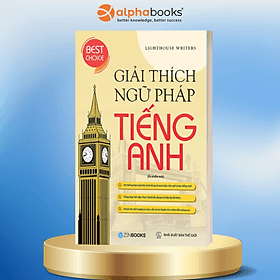 Sách Giải thích Ngữ pháp tiếng Anh (Tái Bản) - Nha Nha