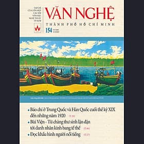 Tạp chí Văn Nghệ TP Hồ Chí Minh bộ 4 cuốn (số 153 - 156) - Minh Minh