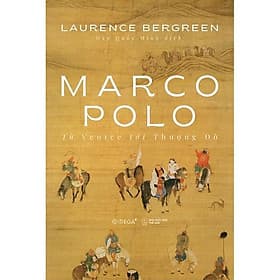 Sách Marco Polo - Từ Venice tới Thượng Đô - 