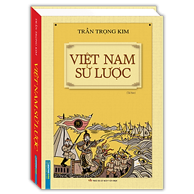 Sách Việt Nam Sử Lược (Bìa Cứng) - Tái Bản - Minh Minh