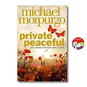 Private Peaceful by Michael Morpurgo - Children Story book in English - Sách Ngoại Văn Nhập Khẩu - Michael McCarthy
