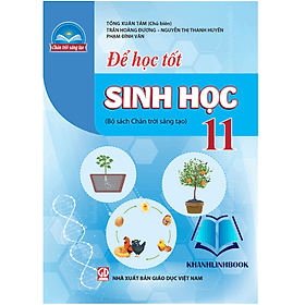 Để học tốt Sinh học 11 (Chân trời sáng tạo) - Chà