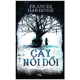 Sách Cây Nói Dối - Nhã Nam