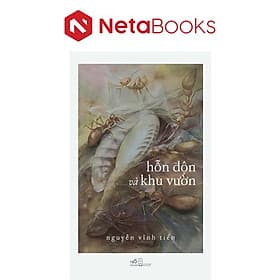 Hỗn Độn Và Khu Vườn