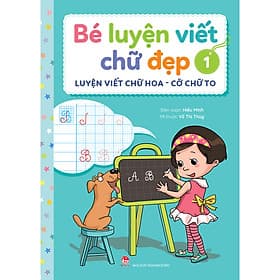 Sách Bé Luyện Viết Chữ Đẹp - Kim