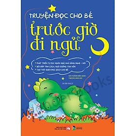 Truyện đọc cho bé trước giờ đi ngủ