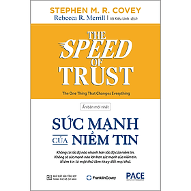 Sách Sức Mạnh Của Niềm Tin - Stephen M. R. Covey