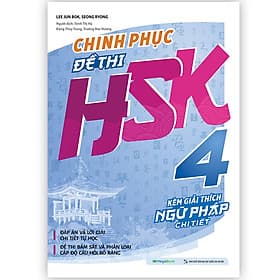 Sách Chinh phục đề thi HSK 4 (Kèm giải thích ngữ pháp chi tiết) - Nha Nha