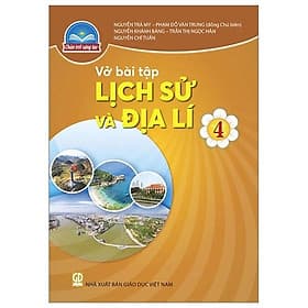 Vở Bài Tập Lịch Sử Và Địa Lí 4 (Chân Trời) (2023) - Chà