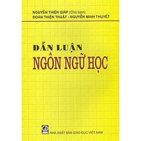 Dẫn Luận Ngôn Ngữ Học (Tái Bản Năm 2025) - Nha Nha