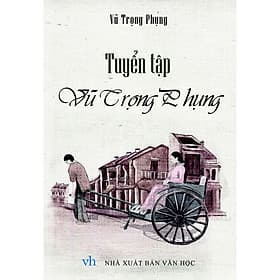 TUYỂN TẬP VŨ TRỌNG PHỤNG