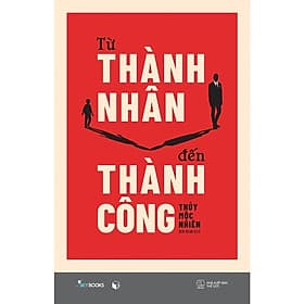 Từ Thành Nhân Đến Thành Công - AZ Việt Nam - Nam Việt