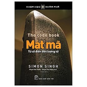 Khoa Học Và Khám Phá - Mật Mã - Từ Cổ Điển Đến Lượng Tử - Khoa