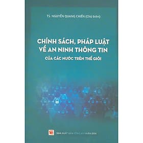 Chính Sách, Pháp Luật Về An Ninh Thông Tin Của Các Nước Trên Thế Giới - Nha Nha