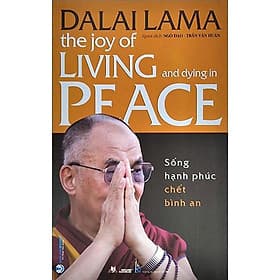 Sống Hạnh Phúc Chết Bình An