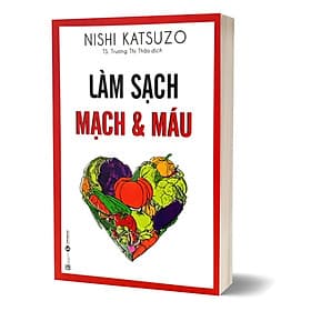 Làm Sạch Mạch Và Máu - Lâm Hà