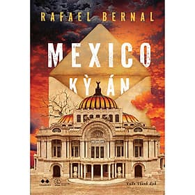 Sách Mexico Kỳ Án - VIVABOOKS