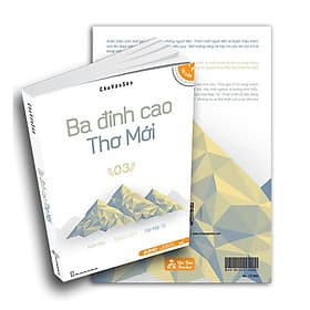 Ba đỉnh cao thơ mới (Xuân Diệu - Nguyễn Bính - Hàn Mặc Tử) - 