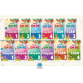 Phiếu ôn hè Toán Tiếng Việt Tiếng Anh Lớp 1.2.3.4