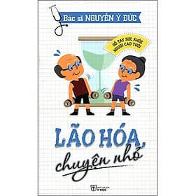 Sách Sổ Tay Sức Khỏe Người Cao Tuổi - Lão Hóa, Chuyện Nhỏ - Lão Ngư