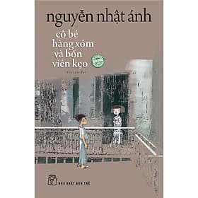 Cô Bé Hàng Xóm Và Bốn Viên Kẹo - Nguyễn Nhật Ánh (NXB Trẻ) - Minh Thành An