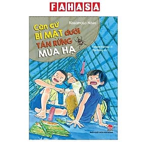 Căn Cứ Bí Mật Dưới Tán Rừng Mùa Hạ