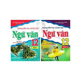 Combo Hướng Dẫn Học Và Làm Bài Ngữ Văn 12 - Tập 1 + 2 (Bám Sát SGK Kết Nối Tri Thức Với Cuộc Sống)HA - Tri Thức