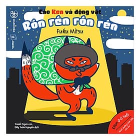 Sách Cáo Ken Và Động Vật: Rón Rén Rón Rén - Rien Ono