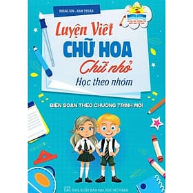 Luyện Viết Chữ Hoa - Chữ Nhỏ Học Theo Nhóm - Hồng Ân - An Vi