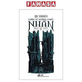 Chúa Tể Những Chiếc Nhẫn - Tập 1 - Đoàn Hộ Nhẫn - Nhã Nam