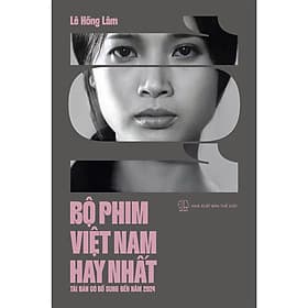 Sách 101 BỘ PHIM VIỆT NAM HAY NHẤT - Công Ty TNHH Sách Và Truyền Thông Việt Nam