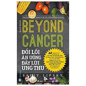 Đổi Lối Ăn Uống Đẩy Lùi Ung Thư - Thư An