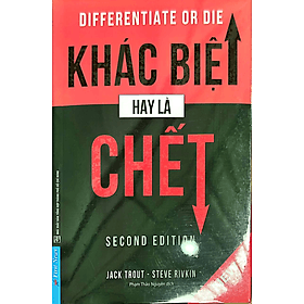 Sách Khác Biệt Hay Là Chết (Tái Bản) - Jack Trout