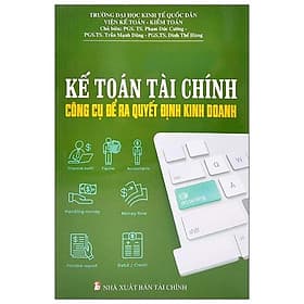 Kế Toán Tài Chính - Công Cụ Để Ra Quyết Định Kinh Doanh - Văn