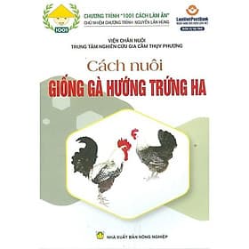 Cách Nuôi Giống Gà Hướng Trứng HA - NXB Nông Nghiệp - Gã