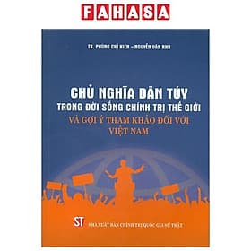Chủ Nghĩa Dân Túy Trong Đời Sống Chính Trị Thế Giới Và Gợi Ý Tham Khảo Đối Với Việt Nam - Nam Việt