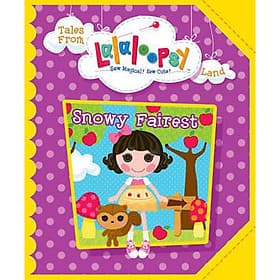 Sách tiếng Anh - Tales From Lalaloopsy Land: Snowy Fairest - Usborn
