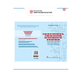 Kế thừa, phát huy truyền thống dân tộc, tư tưởng ngoại giao Hồ Chí Minh, quyết tâm xây dựng và phát triển nền đối ngoại, ngoại giao toàn diện, hiện đại, mang đậm bản sắc "cây tre Việt Nam'' (bản in 2024) - Huy Nam